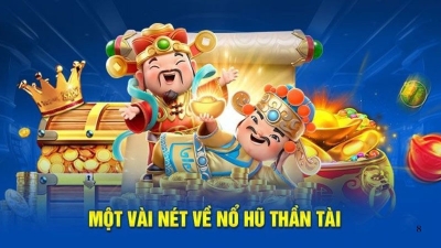 Nổ hũ thần tài dễ chơi dễ thắng với tỷ lệ trúng jackpot cực cao