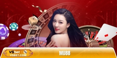 Mu88 - Trải nghiệm cá cược cực chất, cơ hội thắng bùng nổ