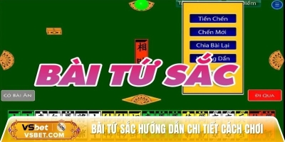 Bài tứ sắc hướng dẫn chi tiết cách chơi cho người mới 2025